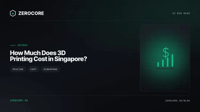 How Much Does 3D Printing Cost in Singapore?